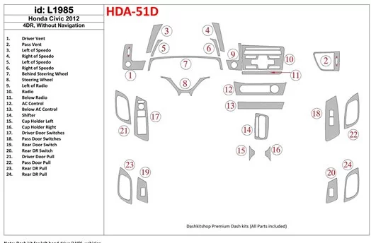 Honda Civic 2012-UP Sedan, Without NAVI Cruscotto BD Rivestimenti interni Honda Civic 2012-UP Sedan, Without NAVI Cruscotto BD Rivestimenti interni