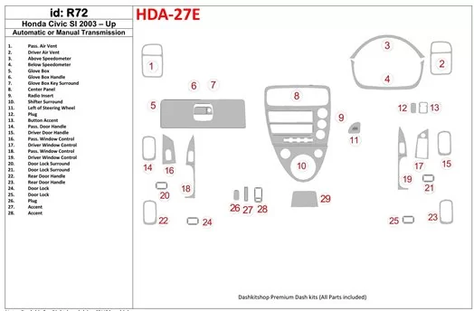 Honda Civic SI 2002-UP SI Model Cruscotto BD Rivestimenti interni Honda Civic SI 2002-UP SI Model Cruscotto BD Rivestimenti interni