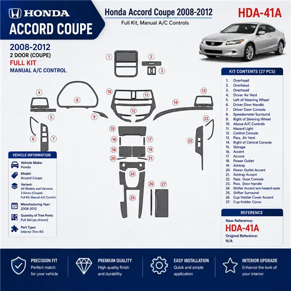 Honda Accord 2008-2012 set completo, 2 porte (Coupe); cambio manuale comandi climatizzatore kit rivestimento cruscotto e interni
