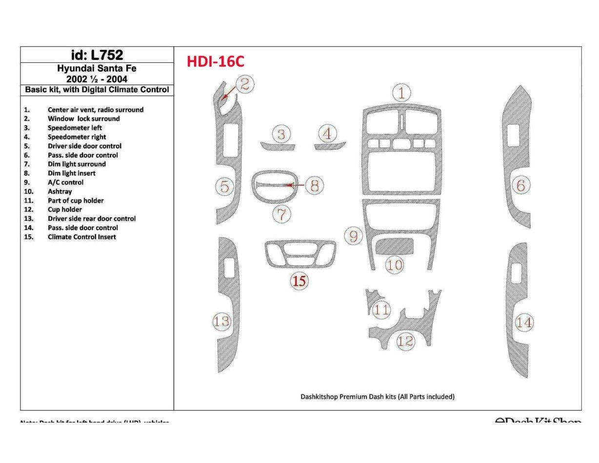 Hyundai Santa Fe 2002-2004 Basic Set, With Automatic Climate Control, 16 Parts set Cruscotto BD Rivestimenti interni