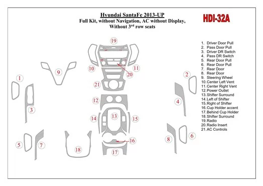 Hyundai Santa Fe 2013-UP Full Set, Without NAVI, Climate-Control Without Display, Without 3 row seats Cruscotto BD Rivestimenti Hyundai Santa Fe 2013-UP Full Set, Without NAVI, Climate-Control Without Display, Without 3 row seats Cruscotto BD Rivestimenti
