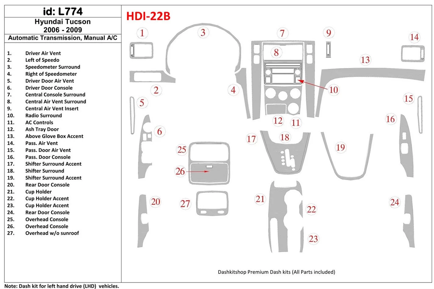 Hyundai Tucson 2006-2009 Automatic Gear, Manual Gearbox AC Control Cruscotto BD Rivestimenti interni