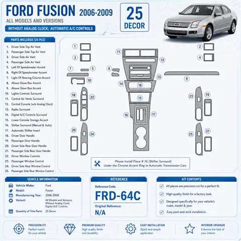 Ford Fusion 2006-2009 con Automatic Clock; Automatic A / C Controls kit rivestimento cruscotto e interni 3D