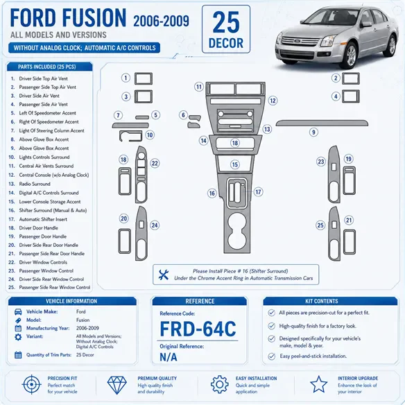 Ford Fusion 2006-2009 con Automatic Clock; Automatic A / C Controls kit rivestimento cruscotto e interni 3D