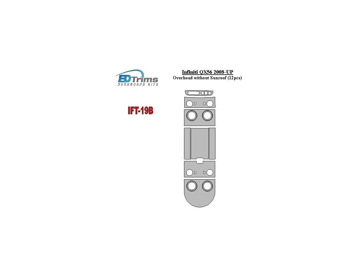 Infiniti QX56 2008-UP Overhead Without Sunroof Cruscotto BD Rivestimenti interni