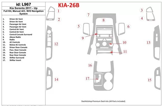 KIA Sorento 2011-UP Full Set, Manual Gearbox AC, W/O Navigation system Cruscotto BD Rivestimenti interni