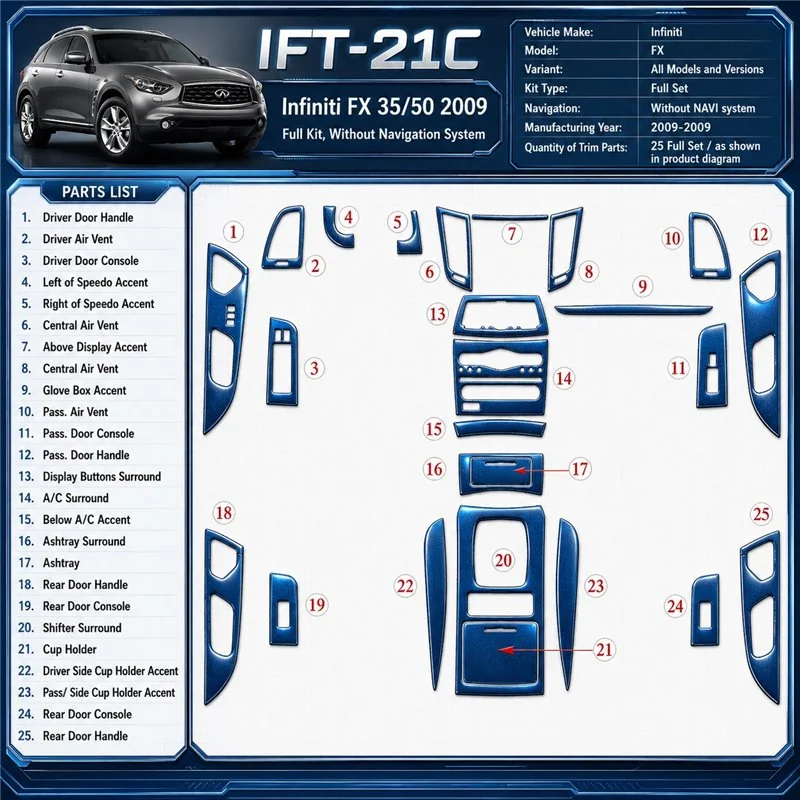 Infiniti FX 2009-2009 set completo; senza sistema di navigazione kit rivestimento cruscotto e interni 3D