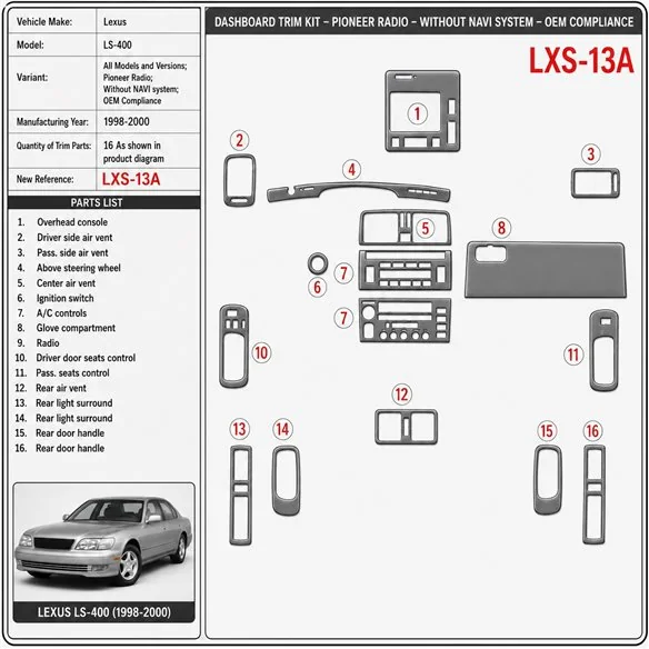 Lexus LS-400 1998-2000 Pioneer Radio; senza sistema di navigazione; OEM Compliance kit rivestimento cruscotto e interni 3D