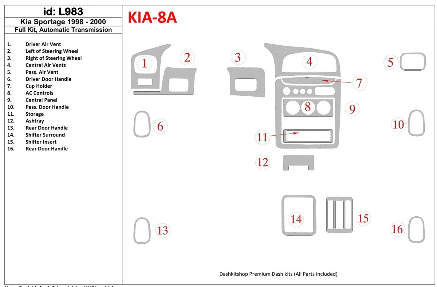 Kia Sportage 1998-2000 Full Set, Automatic Gear Cruscotto BD Rivestimenti interni
