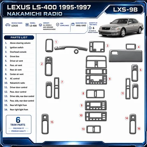 Lexus LS-400 1995-1997 Nakamichi Radio; OEM Compliance kit rivestimento cruscotto e interni 3D 6 pezzi