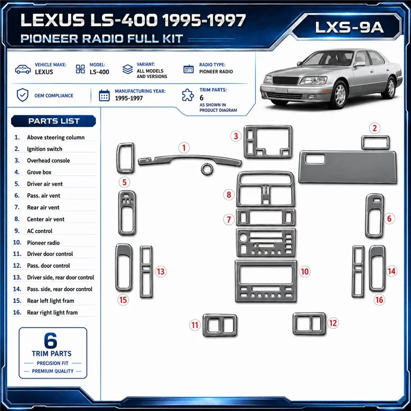Lexus LS-400 1995-1997 Pioneer Radio; OEM Compliance kit rivestimento cruscotto e interni 3D 6 pezzi