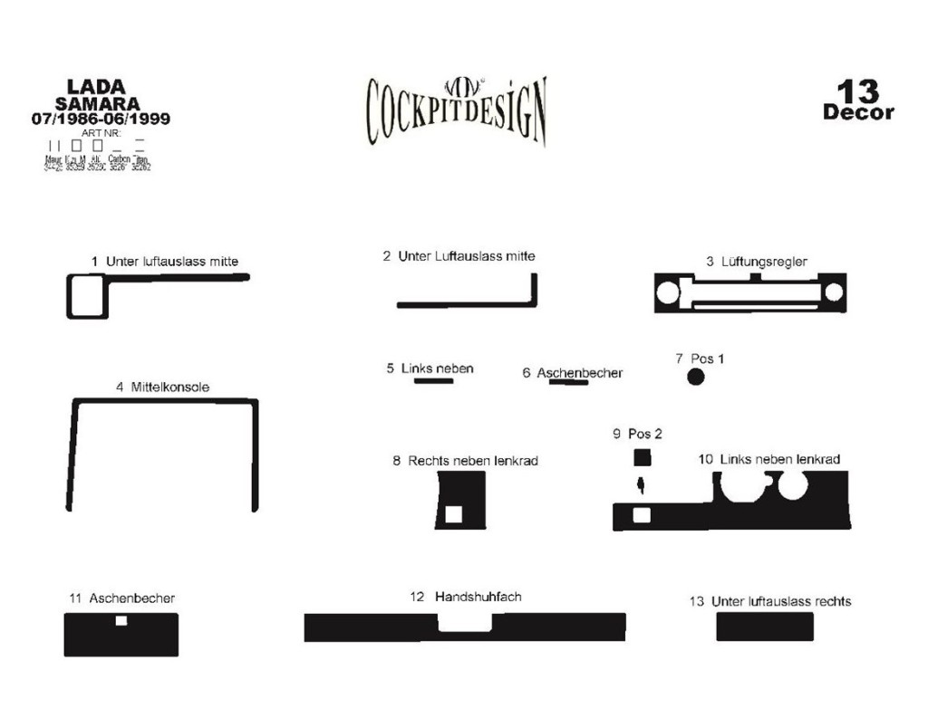 Lada Samara 07.86 - 06.99 Kit Rivestimento Cruscotto all'interno del veicolo Cruscotti personalizzati 13-Decori Lada Samara 07.86 - 06.99 Kit Rivestimento Cruscotto all'interno del veicolo Cruscotti personalizzati 13-Decori