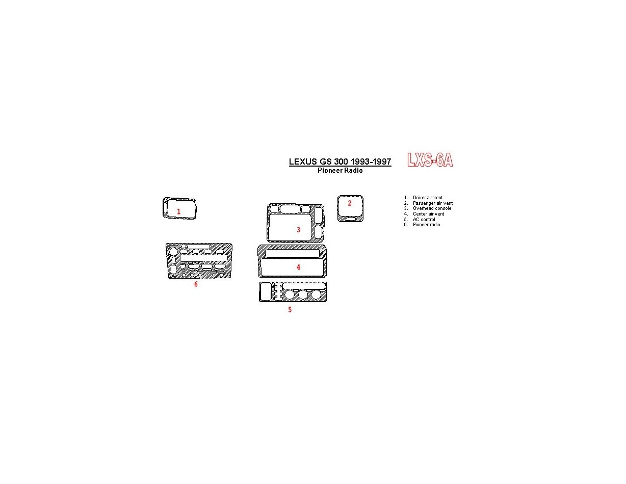 Lexus GS 1993-1997 Pioneer Radio, OEM Compliance, 6 Parts set Cruscotto BD Rivestimenti interni