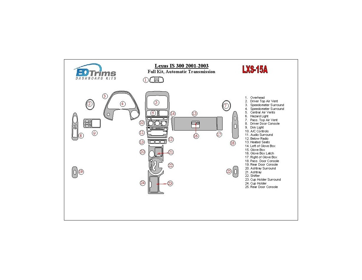 Lexus IS 2001-2003 Full Set, Automatic Gear Cruscotto BD Rivestimenti interni