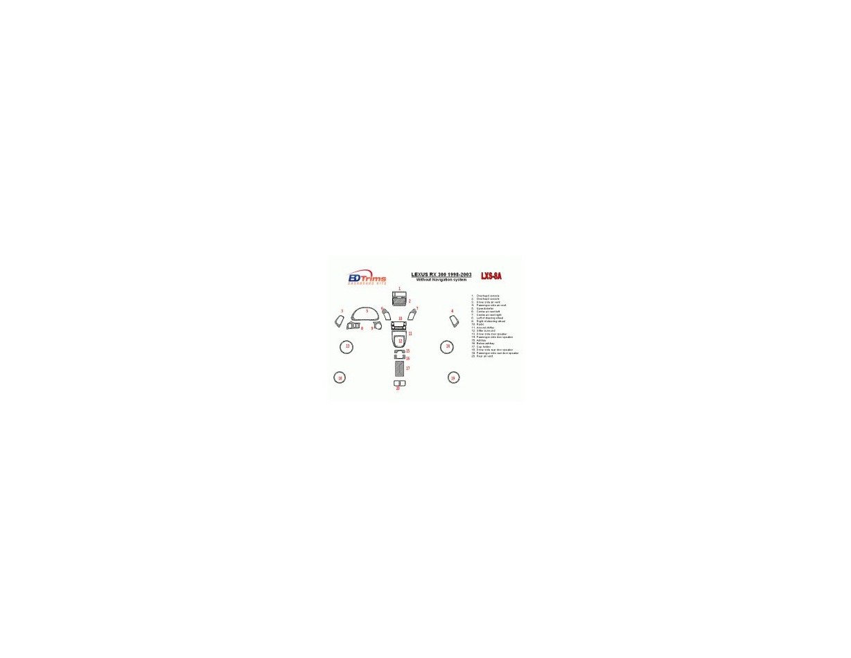 Lexus RX 1998-2003 Without NAVI system, OEM Compliance, 20 Parts set Cruscotto BD Rivestimenti interni