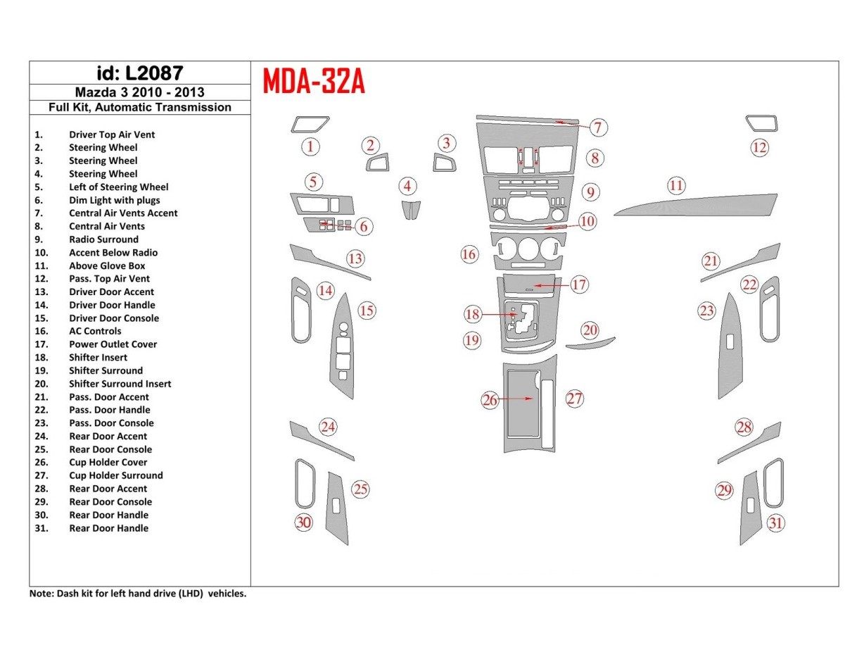 Mazda Mazda3 2010-2013 Full Set, Automatic Gear Cruscotto BD Rivestimenti interni