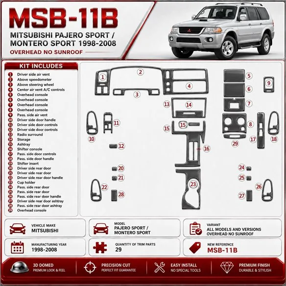 Mitsubishi Pajero Sport/Montero Sport 1998-2008 Overhead No Sunroof kit rivestimento cruscotto e interni 3D 29 pezzi