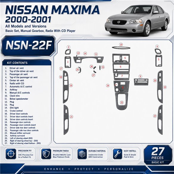 Nissan Maxima 2000-2001 Basic Set; cambio manuale; Radio con CD Player kit rivestimento cruscotto e interni 3D 27 pezzi