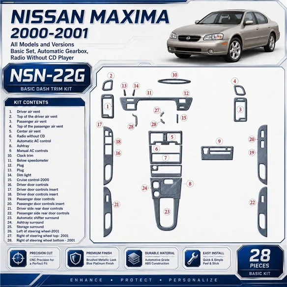 Nissan Maxima 2000-2001 Basic Set; cambio automatico; Radio senza CD Player kit rivestimento cruscotto e interni 3D 28 pezzi