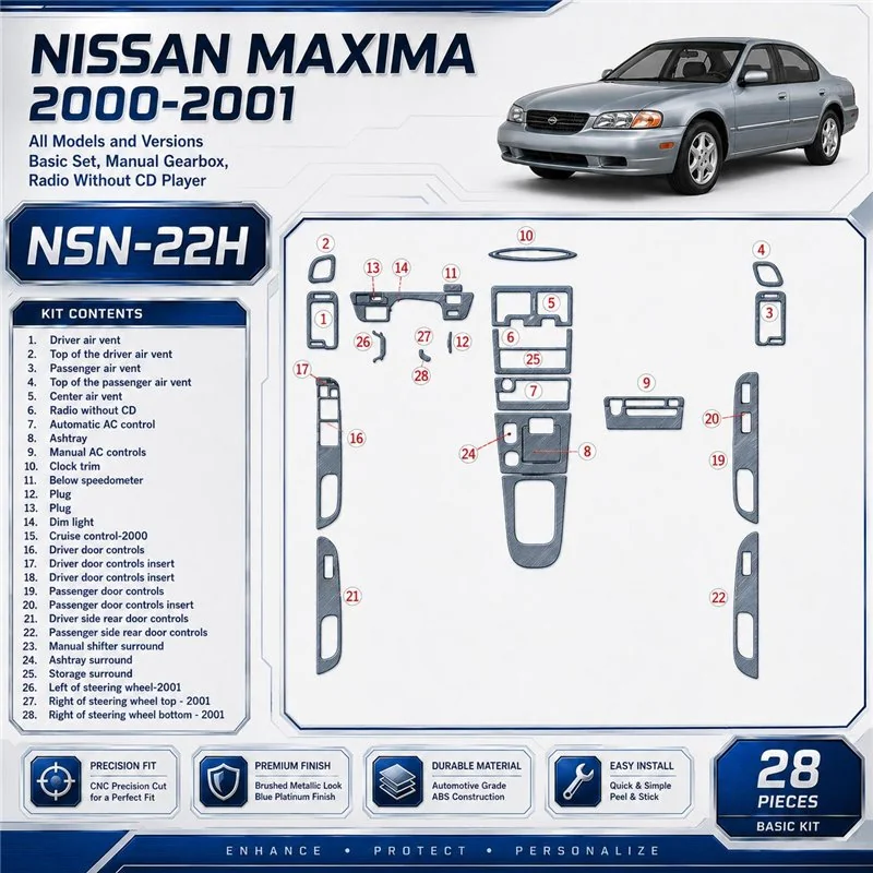 Nissan Maxima 2000-2001 Basic Set; cambio manuale; Radio senza CD Player kit rivestimento cruscotto e interni 3D 28 pezzi