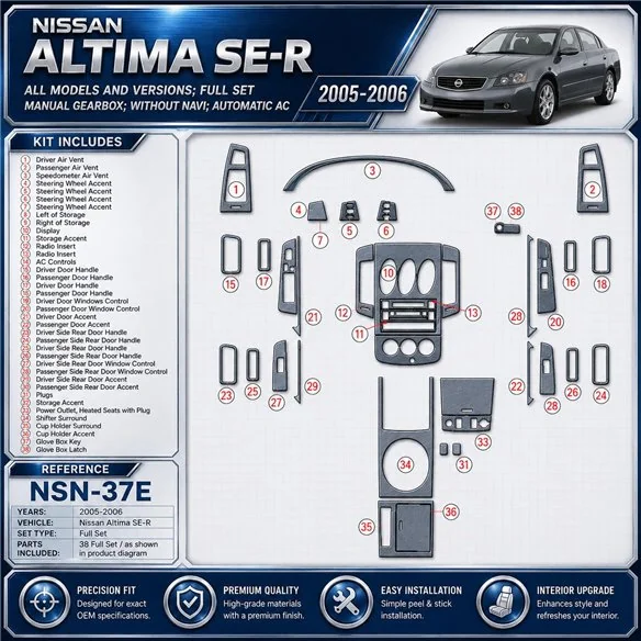 Nissan Altima 2005-2006 SE-R; set completo; cambio manuale; senza navigatore; Automatic AC kit rivestimento cruscotto e interni 
