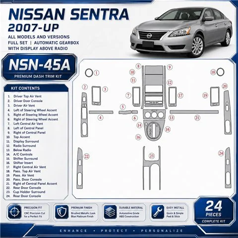 Nissan Sentra 2007-in poi set completo; cambio automatico; con Display Above Radio kit rivestimento cruscotto e interni 3D