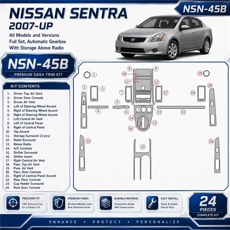 Nissan Sentra 2007-in poi set completo; cambio automatico; con Storage Above Radio kit rivestimento cruscotto e interni 3D