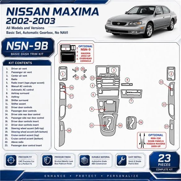 Nissan Maxima 2002-2003 Basic Set; cambio automatico; No navigatore kit rivestimento cruscotto e interni 3D 23 pezzi