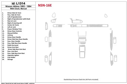 Nissan Altima 1993-1993 Automatic Gearbox, With watches, Without OEM, 23 Parts set Cruscotto BD Rivestimenti interni