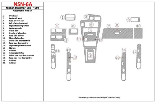 Nissan Maxima 1989-1991 Full Set, Automatic Gearbox, 20 Parts set Cruscotto BD Rivestimenti interni