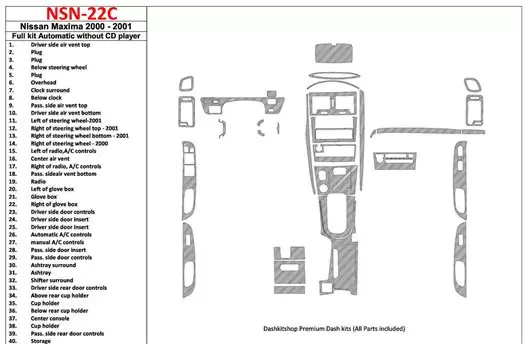 Nissan Maxima 2000-2001 Full Set, Automatic Gearbox, Radio Without CD Player, 40 Parts set Cruscotto BD Rivestimenti interni Nissan Maxima 2000-2001 Full Set, Automatic Gearbox, Radio Without CD Player, 40 Parts set Cruscotto BD Rivestimenti interni