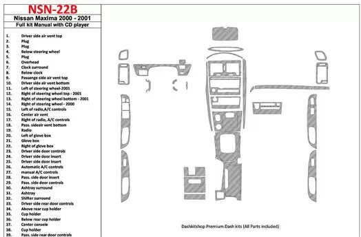 Nissan Maxima 2000-2001 Full Set, Manual Gearbox, Radio With CD Player, 39 Parts set Cruscotto BD Rivestimenti interni Nissan Maxima 2000-2001 Full Set, Manual Gearbox, Radio With CD Player, 39 Parts set Cruscotto BD Rivestimenti interni