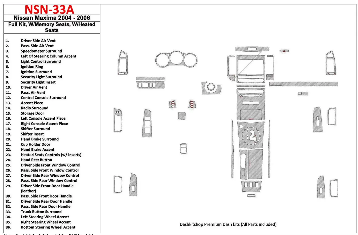 Nissan Maxima 2004-2006 Full Set, Automatic Gear, With Memory Seats,with Heated Seats Cruscotto BD Rivestimenti interni