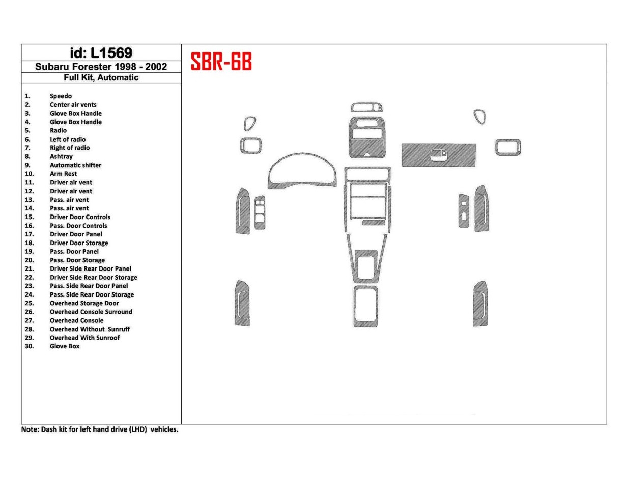 Subaru Forester 1998-2002 Automatic Gearbox, Full Set, 30 Parts set Cruscotto BD Rivestimenti interni