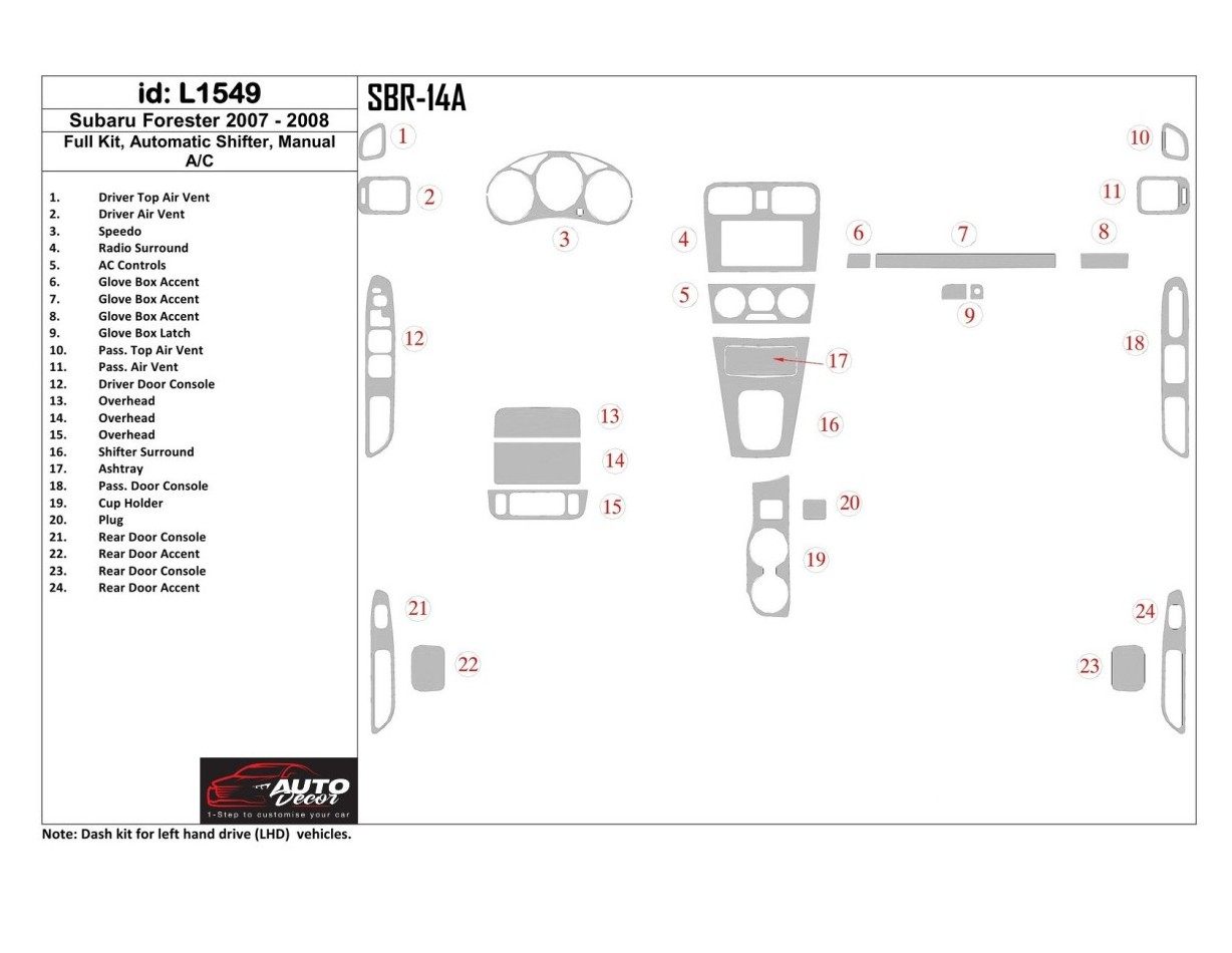 Subaru Forester 2007-2008 Full Set, Automatic Gear, Automatic AC Cruscotto BD Rivestimenti interni