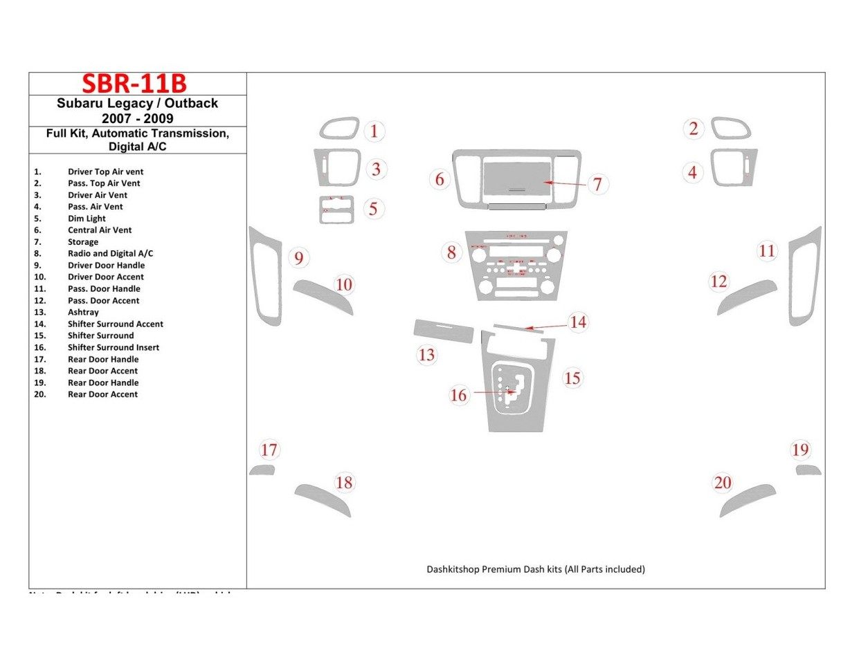 Subaru Legacy 2007-2009 Full Set, Automatic Gear, Automatic AC Cruscotto BD Rivestimenti interni Subaru Legacy 2007-2009 Full Set, Automatic Gear, Automatic AC Cruscotto BD Rivestimenti interni