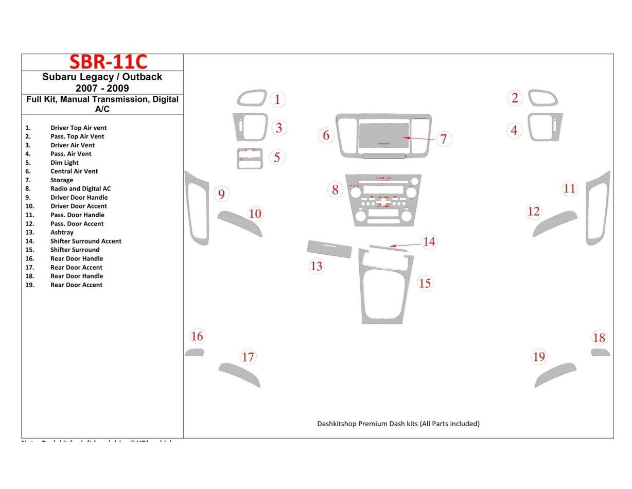 Subaru Legacy 2007-2009 Full Set, Manual Gear Box, Automatic AC Cruscotto BD Rivestimenti interni Subaru Legacy 2007-2009 Full Set, Manual Gear Box, Automatic AC Cruscotto BD Rivestimenti interni