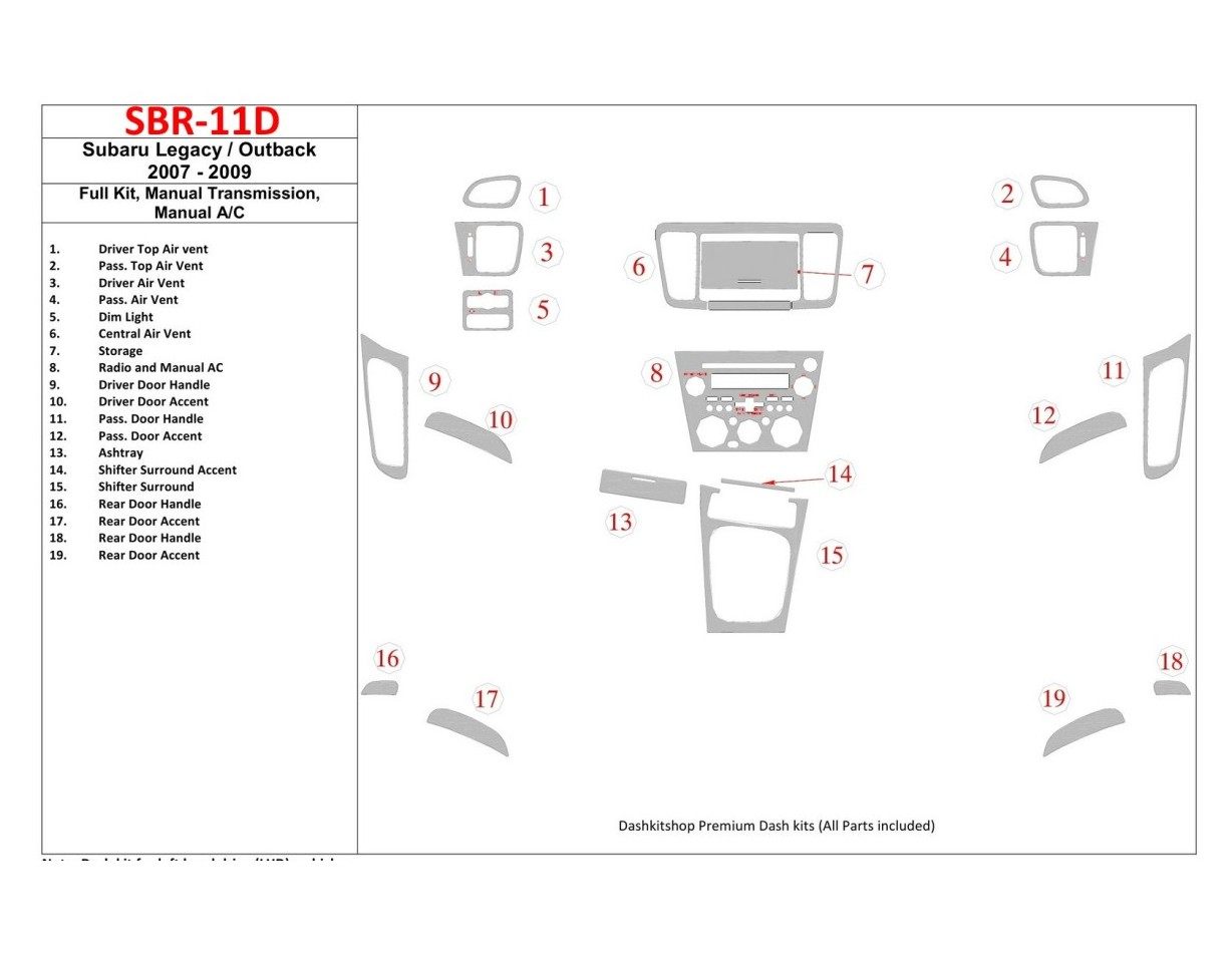 Subaru Legacy 2007-2009 Full Set, Manual Gear Box, Manual Gearbox AC Cruscotto BD Rivestimenti interni