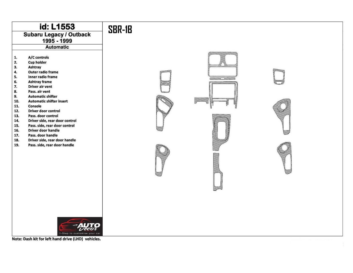 Subaru Legacy Outback 1995-1999 Automatic Gearbox, 19 Parts set Cruscotto BD Rivestimenti interni