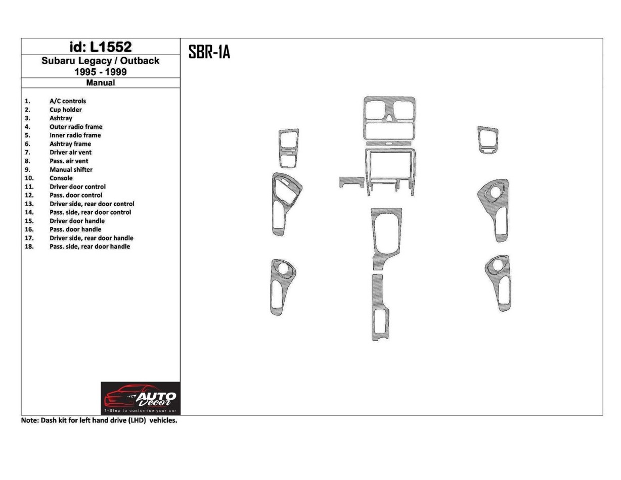 Subaru Legacy Outback 1995-1999 Manual Gearbox, 18 Parts set Cruscotto BD Rivestimenti interni