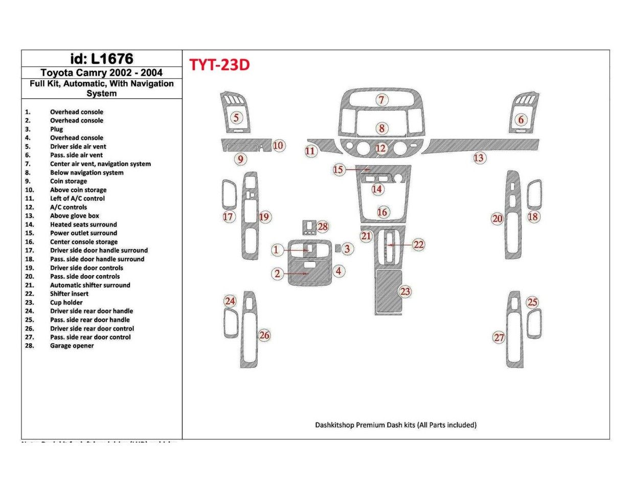 Toyota Camry 2002-2004 Full Set, Automatic Gear, With NAVI system, Without OEM Cruscotto BD Rivestimenti interni