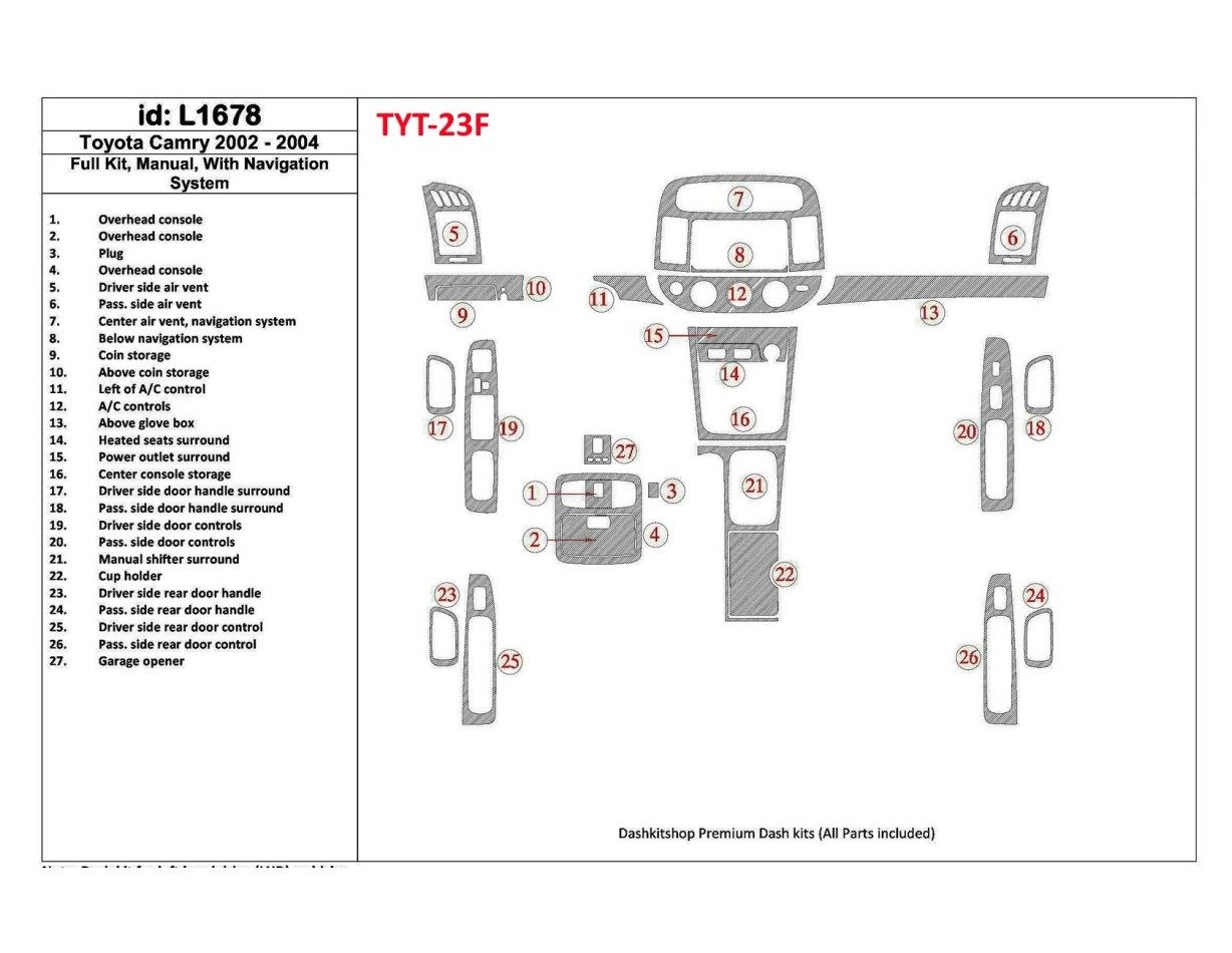 Toyota Camry 2002-2004 Full Set, Manual Gear Box, With NAVI system, Without OEM Cruscotto BD Rivestimenti interni
