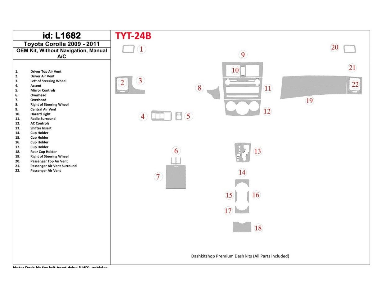 Toyota Corolla 2009-UP OEM Compliance, Without NAVI Cruscotto BD Rivestimenti interni