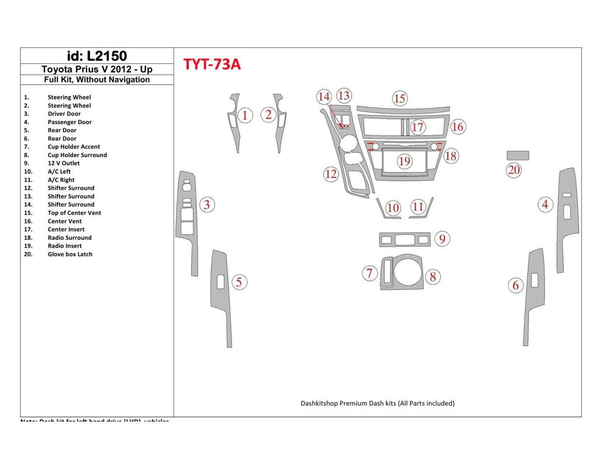 Toyota Pius V 2012-UP Full Set, Without NAVI Cruscotto BD Rivestimenti interni Toyota Pius V 2012-UP Full Set, Without NAVI Cruscotto BD Rivestimenti interni