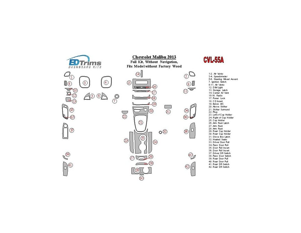 Chevrolet Malibu 2013-2013 Full Set, Without NAVI,fits compl Without Fabric wood Cruscotto BD Rivestimenti interni