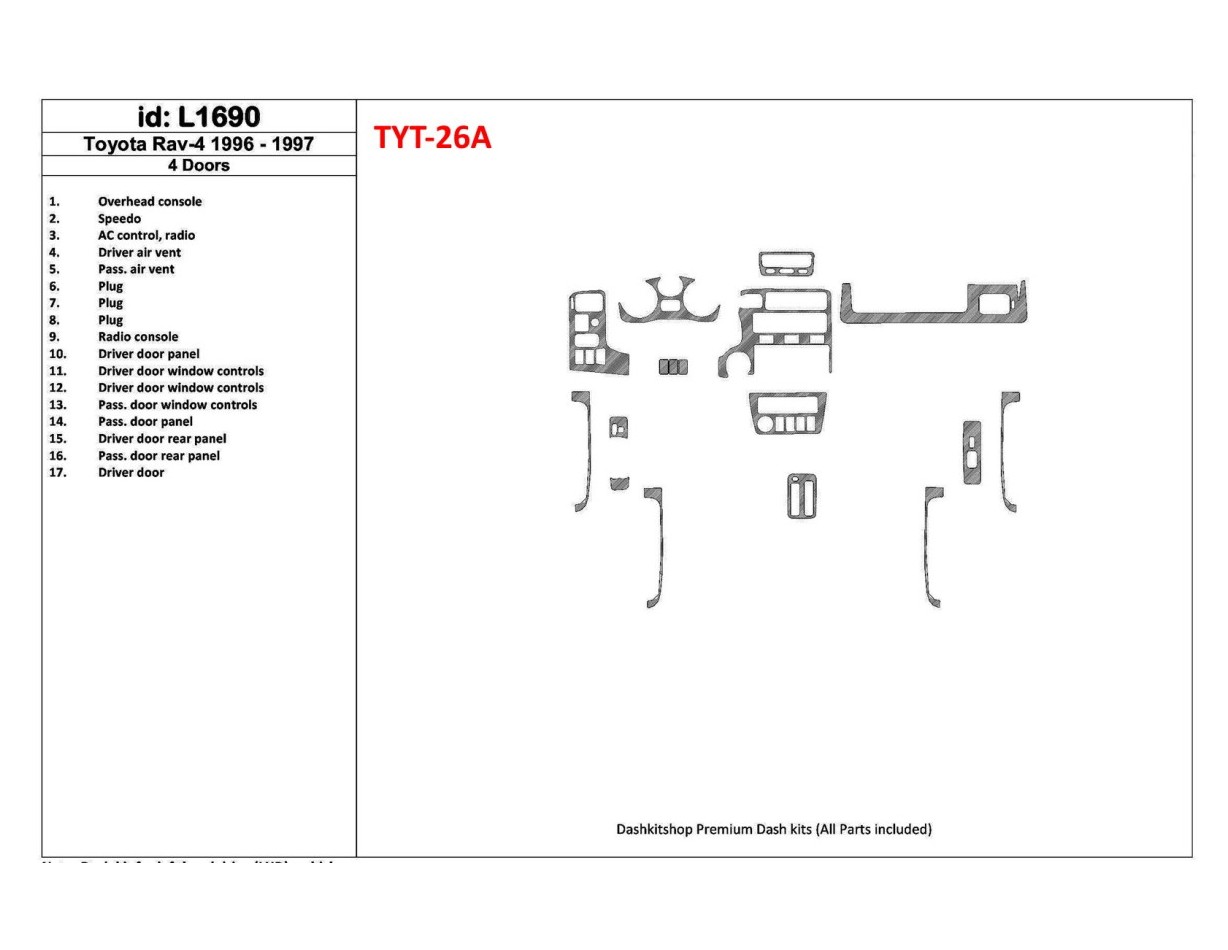 Toyota RAV-4 1996-1997 4 Doors, 17 Parts set Cruscotto BD Rivestimenti interni