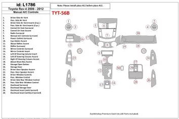 Toyota RAV-4 2006-UP Manual Gearbox A/C Controls Cruscotto BD Rivestimenti interni