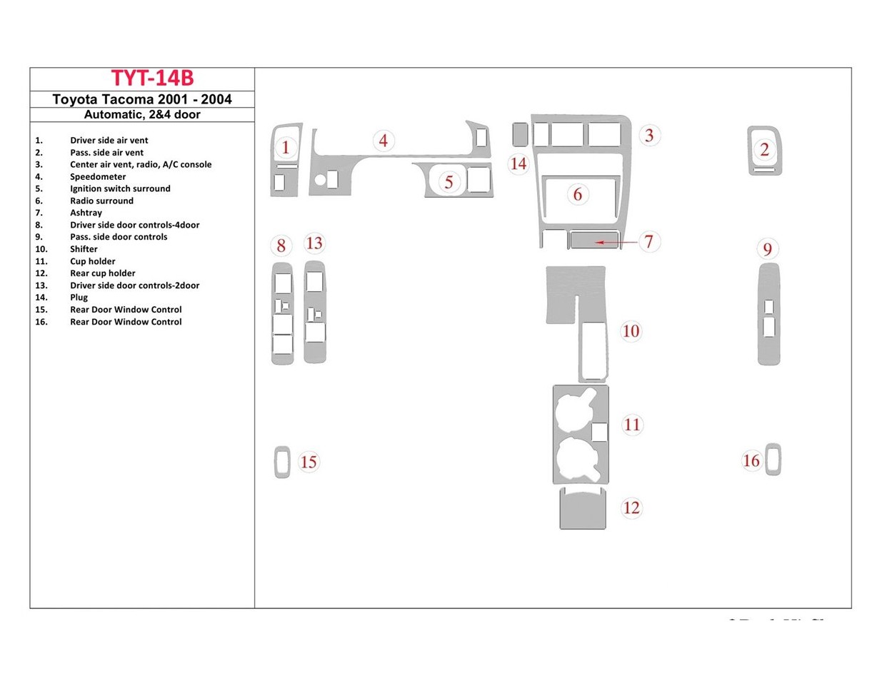 Toyota Tacoma 2000-2004 Automatic Gear, 2&4 Doors Cruscotto BD Rivestimenti interni