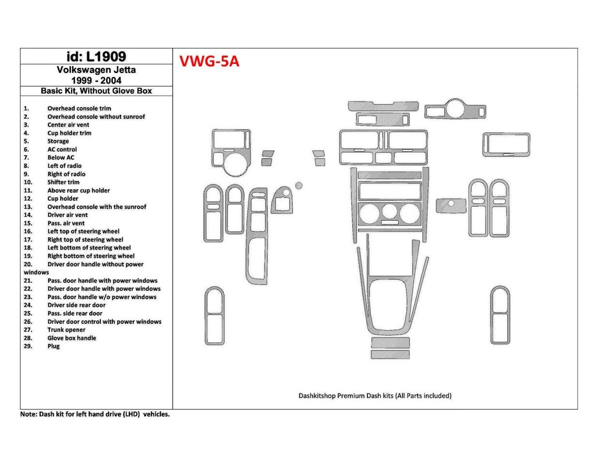 Volkswagen Jetta 1999-2004 Full Set, Without glowe-box, 28 Parts set Cruscotto BD Rivestimenti interni