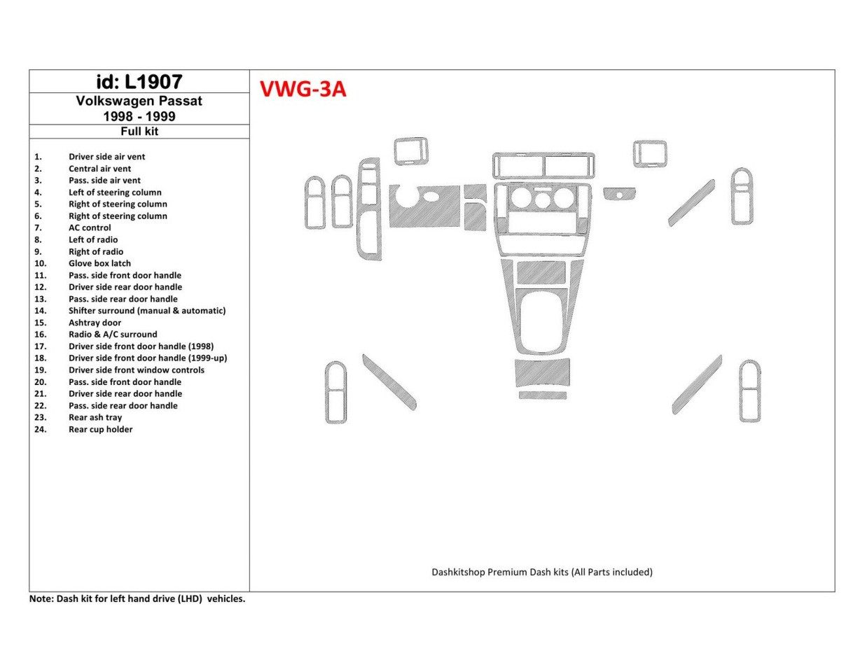 Volkswagen Passat 1998-1999 Full Set, 24 Parts set Cruscotto BD Rivestimenti interni